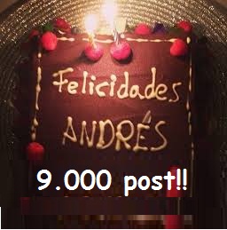 Felicidades Andrés 9000 post.jpg