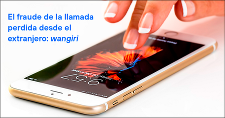 wangiri-Fraude-llamada.png