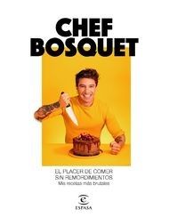 Chef Bosquet - El placer de comer sin remordimientos.jpg