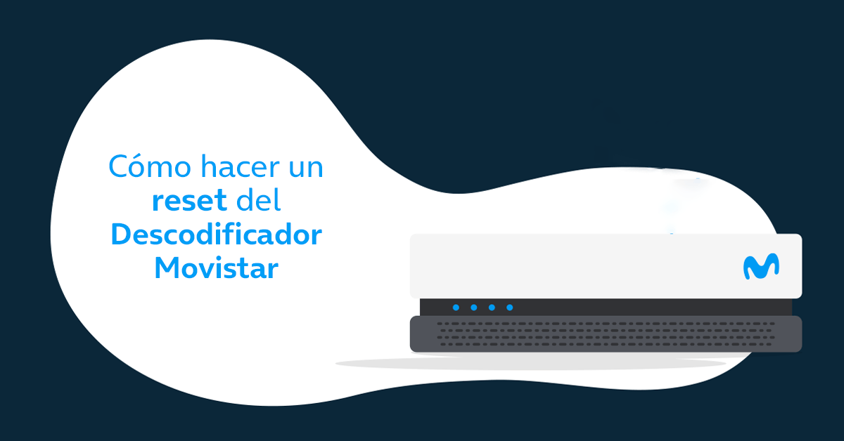 Cómo hacer un reset de fábrica del Descodificador Movistar - 4401389