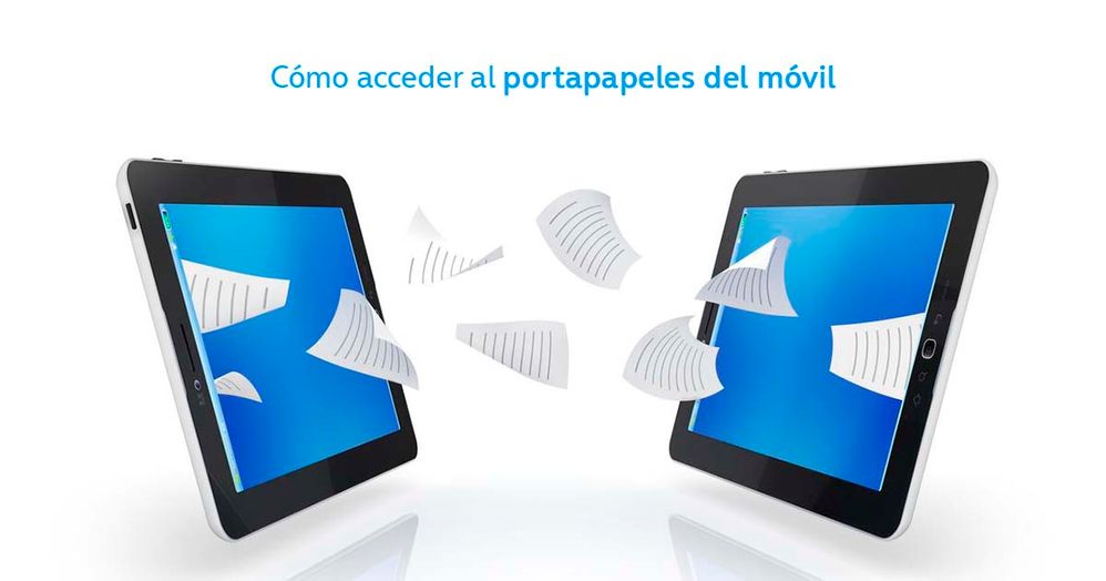 Truco - Acceder al portapapeles del movil.jpg