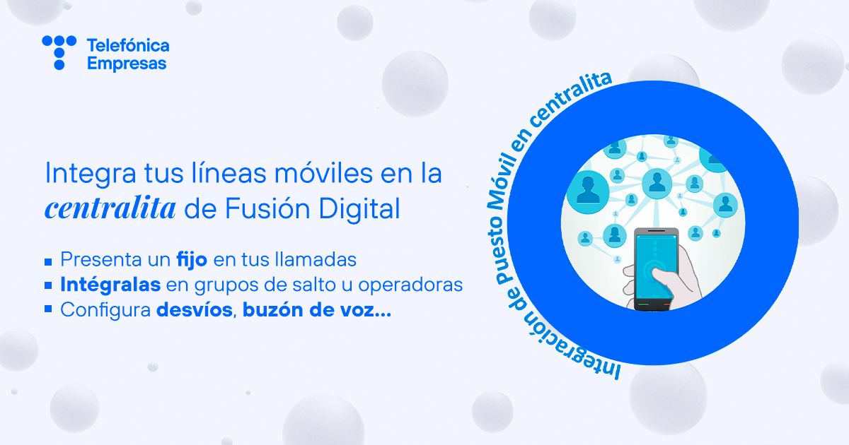 Configura las líneas móviles desde la Centralita de Fusión Digital ...