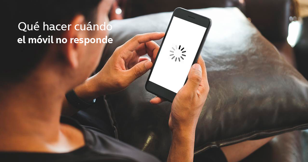 Qué hacer cuando el móvil no responde.png